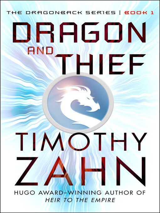 Title details for Dragon and Thief by Timothy Zahn - Available